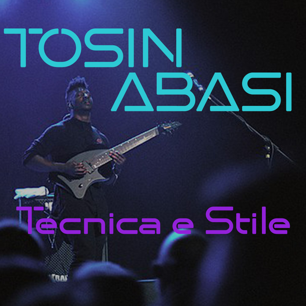 MG Guitar Music - Tosin Abasi Tecnica e Stile Inside