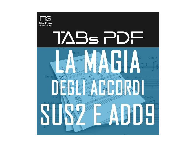 Accordi bellissimi: la magia dei sus2 e add9