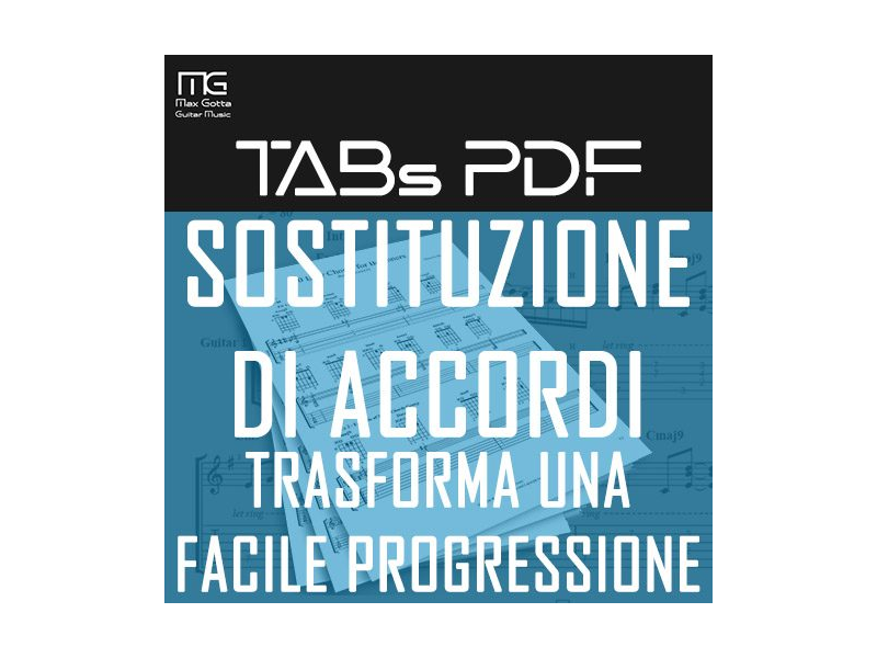 Sostituzioni di Accordi: come trasformare una semplice progressione